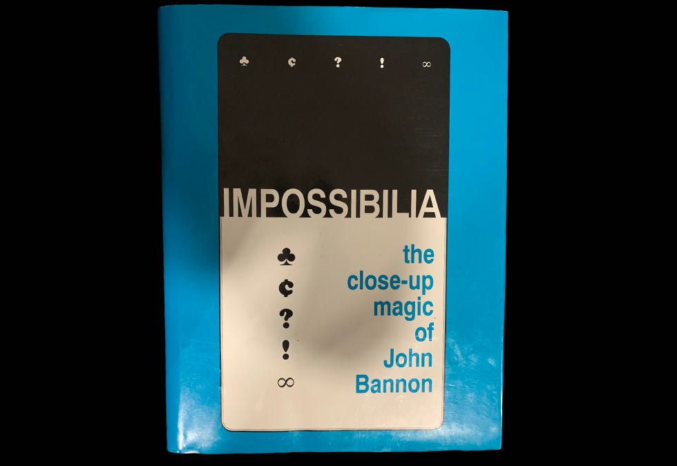 BOOK REVIEW BY DAVID SUTHERLAND IMPOSSIBILIA BY JOHN BANNON